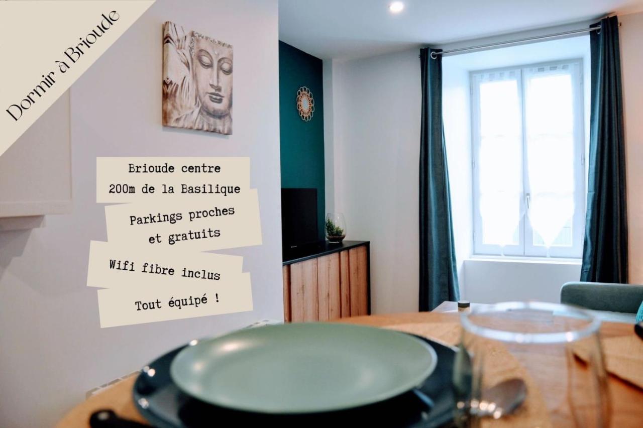 Dormir A Brioude - Appartement 'Esprit Zen' Kültér fotó
